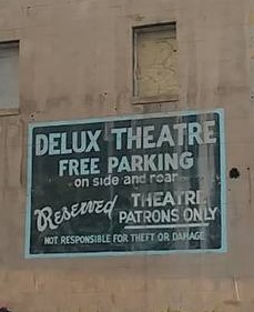 Delux Theatre - Sign Uncovered In 2008 From Andy Gray (newer photo)